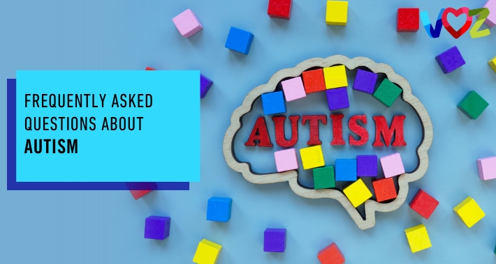 Frequently Asked Questions About Autism | The Voz Institute | Bilingual Speech Therapist Clinic Washington DC